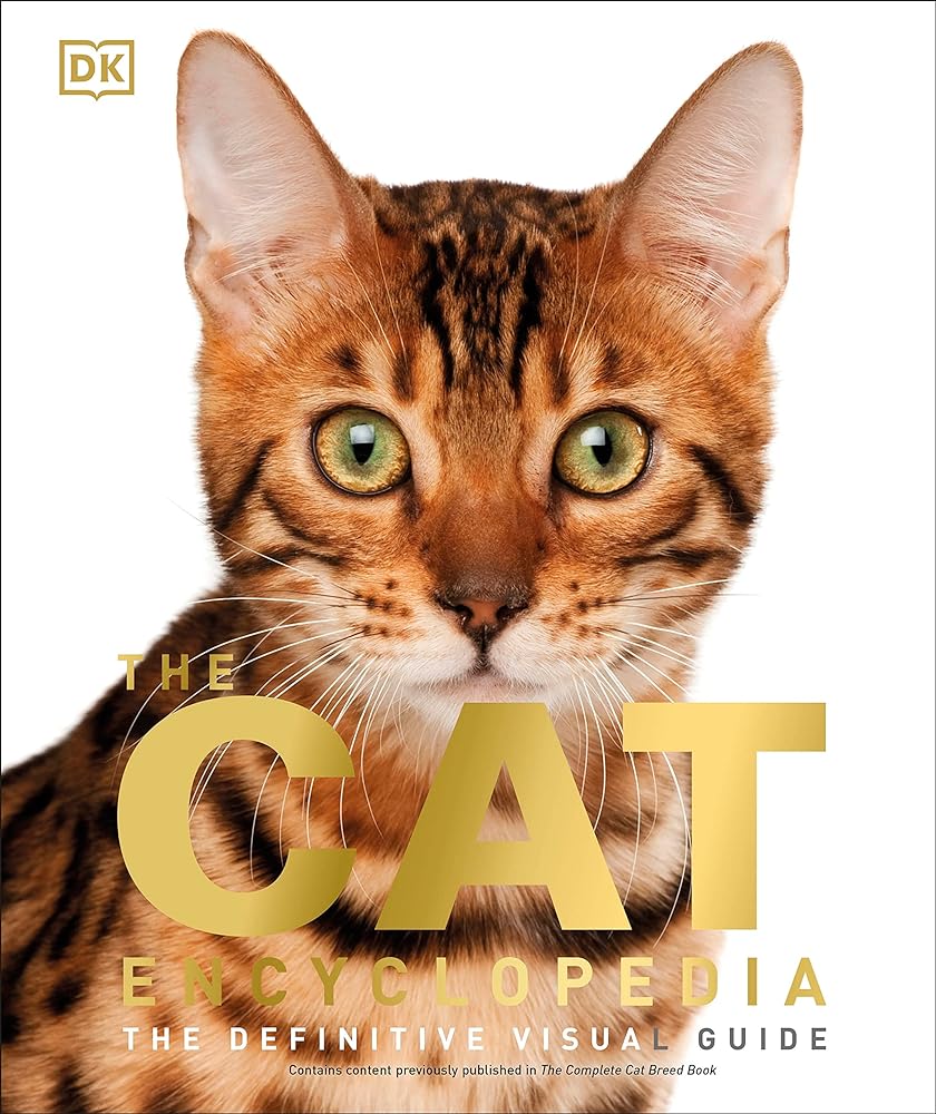 Book cover image of The Cat Encyclopedia: The Definitive Visual Guide (DK Pet Encyclopedias)