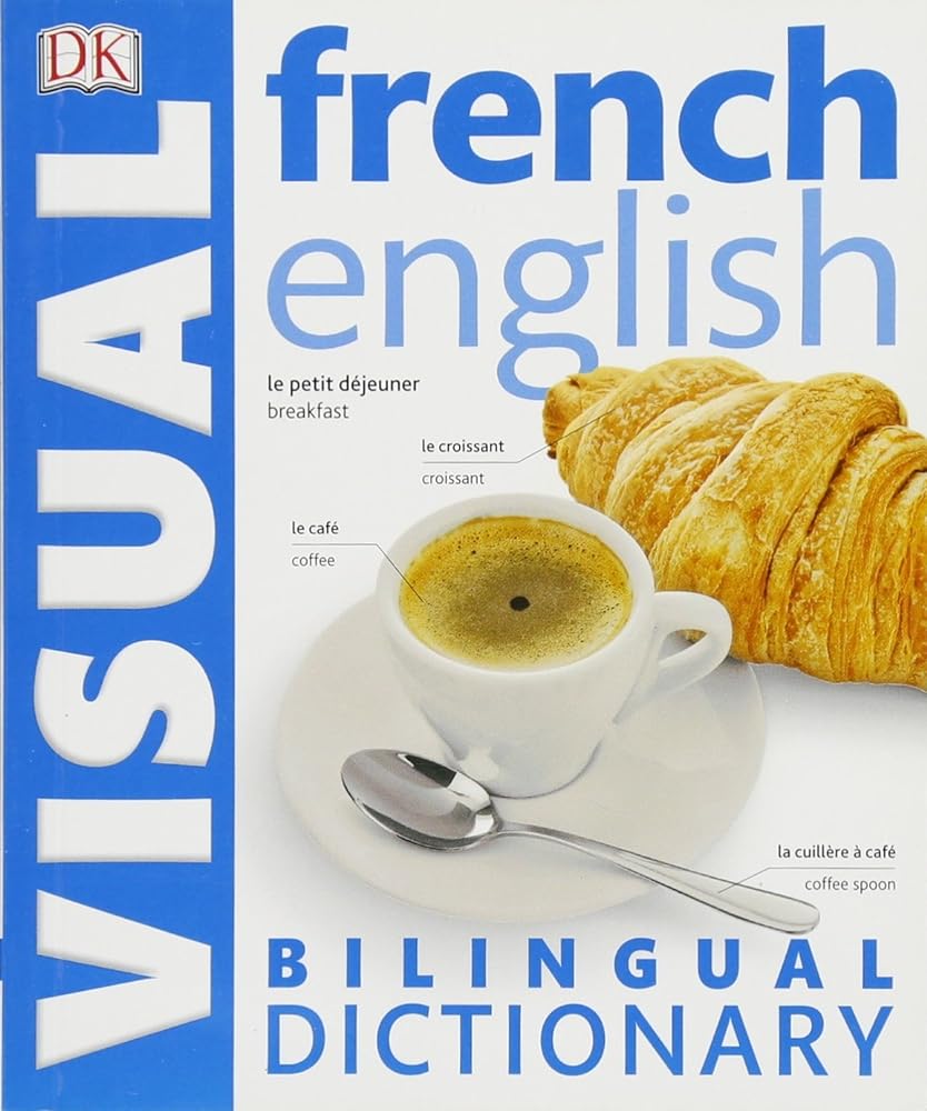 Book cover image of French-English Bilingual Visual Dictionary (DK Visual Dictionaries)