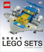 Book cover image of Great LEGO Sets: A Visual History (Library Edition)