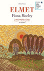 Elmet: Longlisted For The Man Booker Prize 2017   Mozley, Fiona - product image