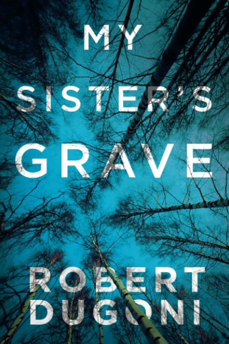 Book cover image of My Sister's Grave (Tracy Crosswhite, 1)