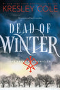 Book cover image of Dead of Winter (The Arcana Chronicles)