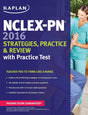 Book cover image of NCLEX-PN 2016 Strategies, Practice and Review with Practice Test (Kaplan Test Prep)
