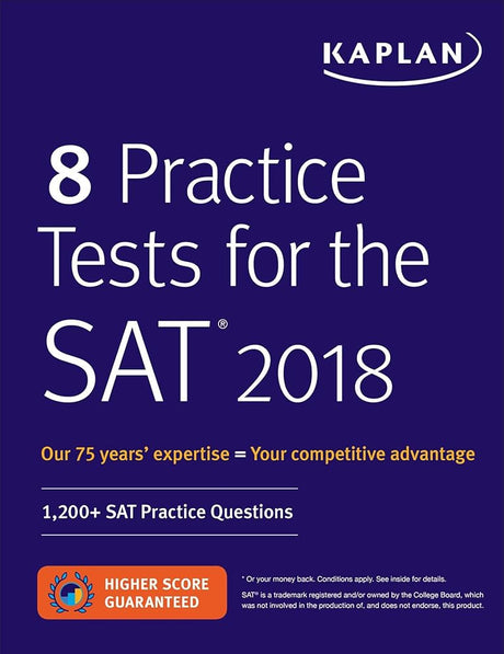 Book cover image of 8 Practice Tests for the SAT 2018: 1,200+ SAT Practice Questions (Kaplan Test Prep)