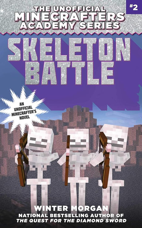 Book cover image of Skeleton Battle: The Unofficial Minecrafters Academy Series, Book Two