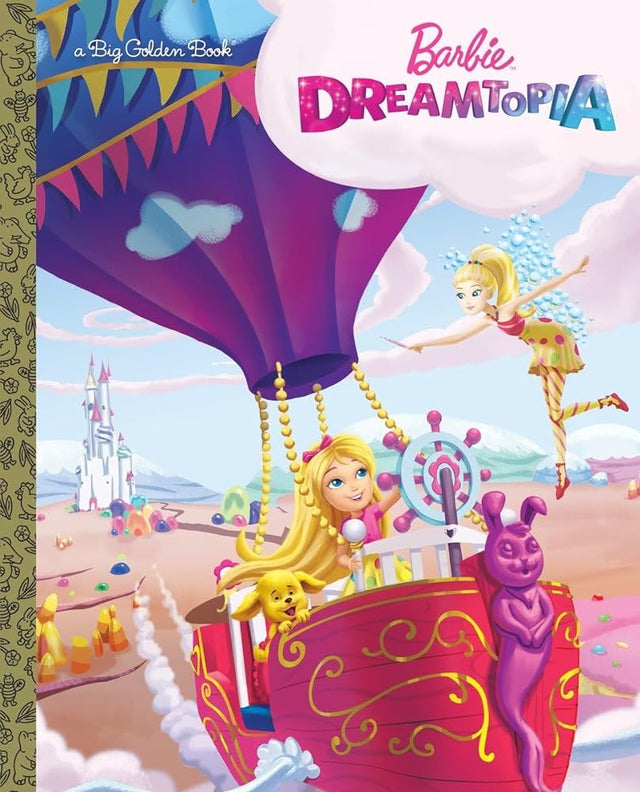 Book cover image of Barbie Dreamtopia Big Golden Book (Barbie Dreamtopia)