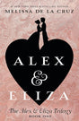 Book cover image of Alex & Eliza (The Alex & Eliza Trilogy)