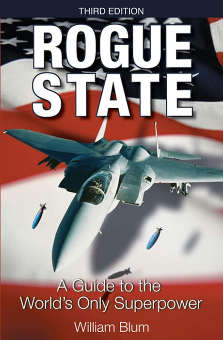 Rogue State: A Guide to the World's Only Superpower - product image