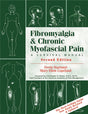 Book cover image of Fibromyalgia and Chronic Myofascial Pain: A Survival Manual (2nd Edition)
