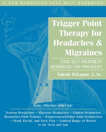 Trigger Point Therapy for Headaches and Migraines: Your Self -Treatment Workbook for Pain Relief - product image