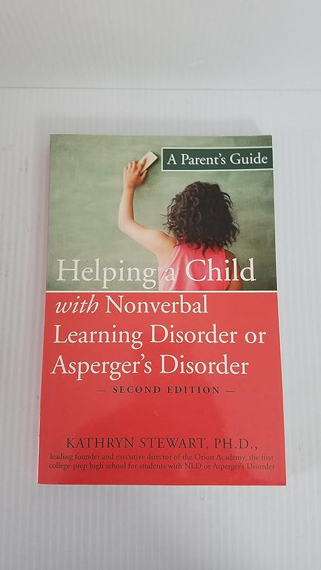 Book cover image of Helping a Child with Nonverbal Learning Disorder or Asperger's Disorder: A Parent's Guide