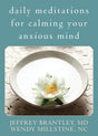 Book cover image of Daily Meditations for Calming Your Anxious Mind