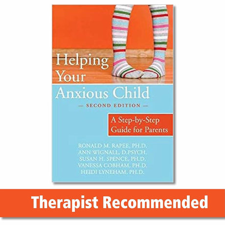 Book cover image of Helping Your Anxious Child: A Step-by-Step Guide for Parents