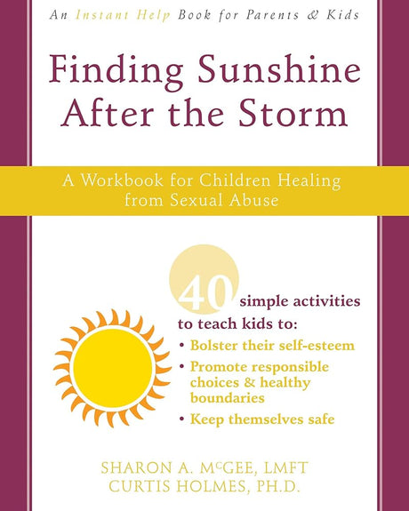 Book cover image of Finding Sunshine After the Storm: A Workbook for Children Healing from Sexual Abuse