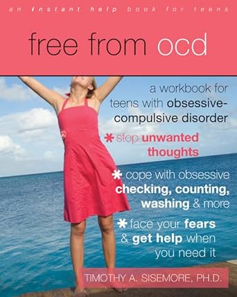 Book cover image of Free from OCD: A Workbook for Teens with Obsessive-Compulsive Disorder