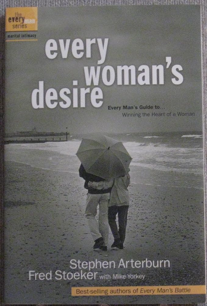 Book cover image of Every Man's Marriage: An Every Man's Guide to Winning the Heart of a Woman (previously released as Every Woman's Desire)