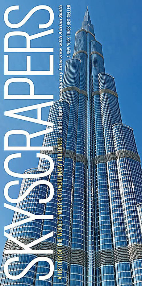 Book cover image of Skyscrapers: A History of the World's Most Extraordinary Buildings -- Revised and Updated