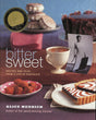 Book cover image of Bittersweet: Recipes and Tales from a Life in Chocolate