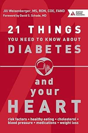 Book cover image of 21 Things You Need to Know About Diabetes and Your Heart