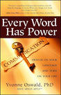 Book cover image of Every Word Has Power: Switch on Your Language and Turn on Your Life (1)