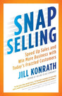 Book cover image of SNAP Selling: Speed Up Sales and Win More Business with Today's Frazzled Customers