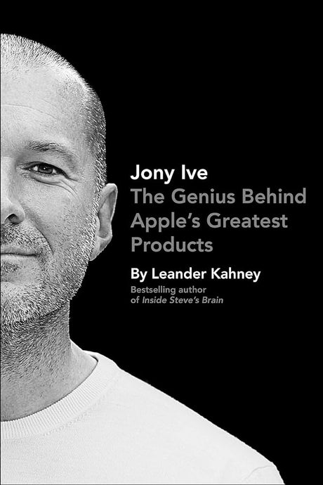 Book cover image of Jony Ive: Genius Behind Apples Greatest Products