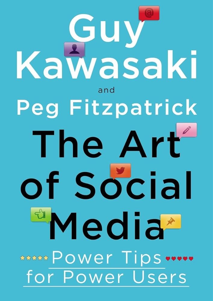 Book cover image of The Art of Social Media: Power Tips for Power Users