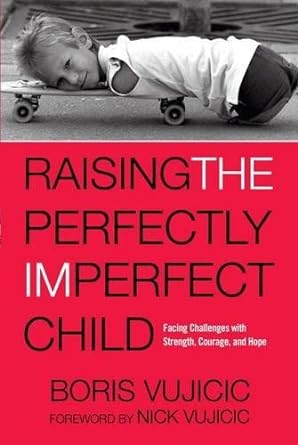 Raising the Perfectly Imperfect Child: Facing Challenges With Strength, Courage, and Hope - product image