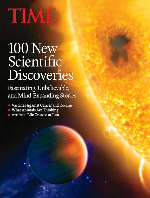 Book cover image of 100 New Scientific Discoveries: Fascinating, Unbelievable, and Mind-Expanding Stories