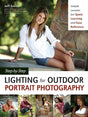 Book cover image of Step-by-Step Lighting for Outdoor Portrait Photography: Simple Lessons for Quick Learning and Easy Reference