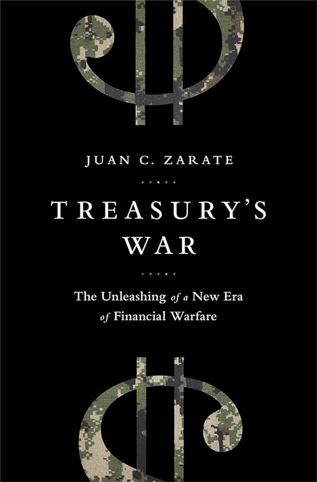 Book cover image of Treasury's War: The Unleashing of a New Era of Financial Warfare