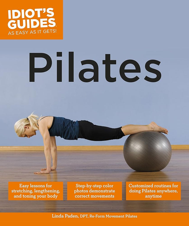 Book cover image of Idiot's Guides: Pilates: Easy Lessons for Stretching, Lengthening, and Toning Your Body