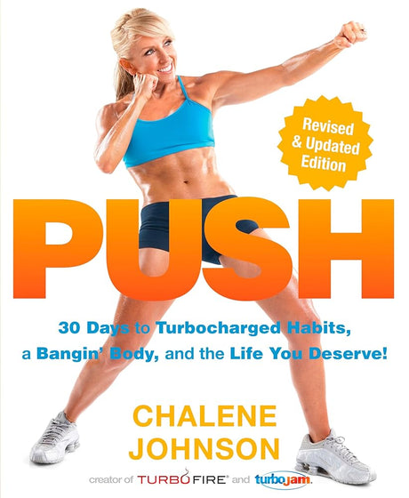 PUSH: 30 Days to Turbocharged Habits, a Bangin' Body, and the Life You Deserve! - product image