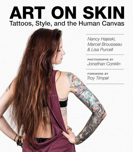 Book cover image of Art on Skin: Tattoos, Style, and the Human Canvas