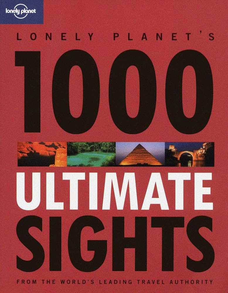 Book cover image of Lonely Planet 1000 Ultimate Sights