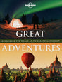 Book cover image of Lonely Planet Great Adventures: Experience the World at Its Breathtaking Best
