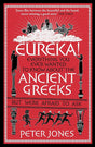 Eureka!: Everything You Ever Wanted To Know About Ancient Greeks But Were Afraid To Ask - product image