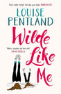Wilde Like Me: Fall In Love With The Book Everyone'S Talking About - product image