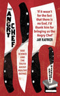 The Angry Chef: Bad Science And The Truth About Healthy Eating - product image