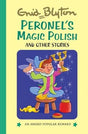 Peronnel'S Magic Polish And Other Stories (Enid Blyton'S Popular Rewards Series 11) - product image