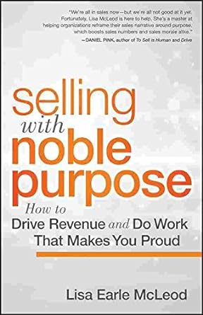 Book cover image of Selling with Noble Purpose