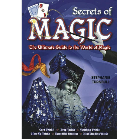 SECRETS OF MAGIC THE ULTIMATE GUIDE TO THE WORLD OF MAGIC - product image