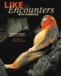 Book cover image of Like Us: Encounters with Primates