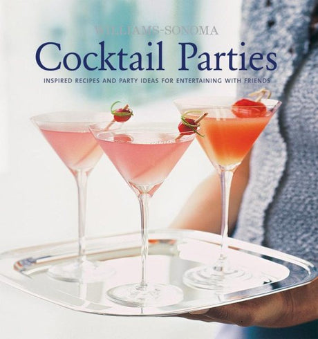 Book cover image of Williams-Sonoma Entertaining: Cocktail Parties