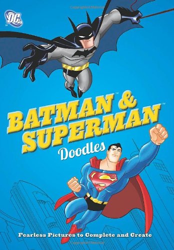 Cover image of DC Comics Batman & Superman Doodles: Fearless Pictures to Complete and Create