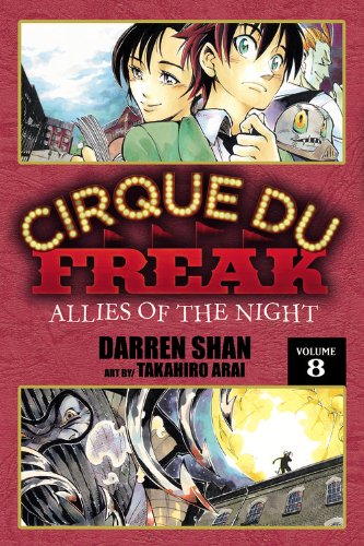 Cover image of Cirque Du Freak: The Manga, Vol. 8: Allies of the Night