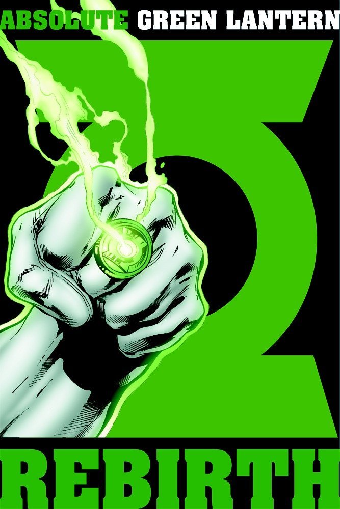 Cover image of Absolute Green Lantern: Rebirth (Hard Cover)