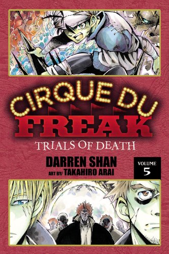 Cover image of Cirque Du Freak: The Manga, Vol. 5: Trials of Death