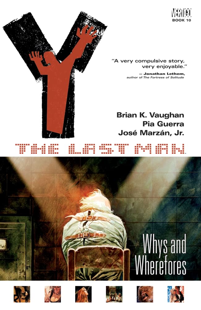 Cover image of Y: The Last Man, Vol. 10: Whys and Wherefores