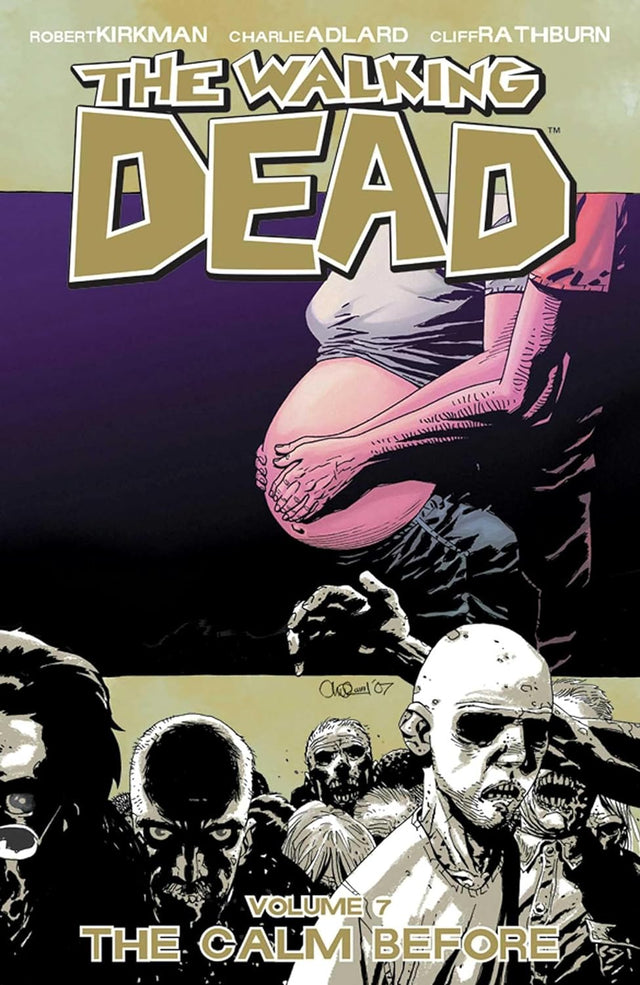 Cover image of The Walking Dead, Vol. 07 The Calm Before